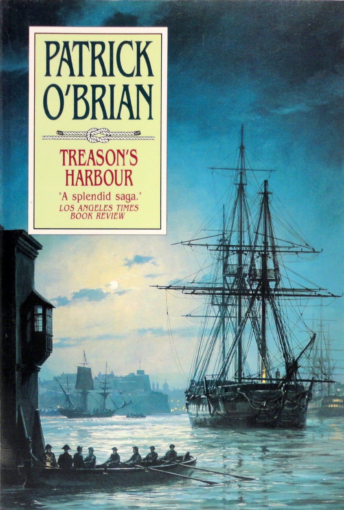 Treason's Harbour (Aubrey/Maturin Novels, 9) (Book 9)