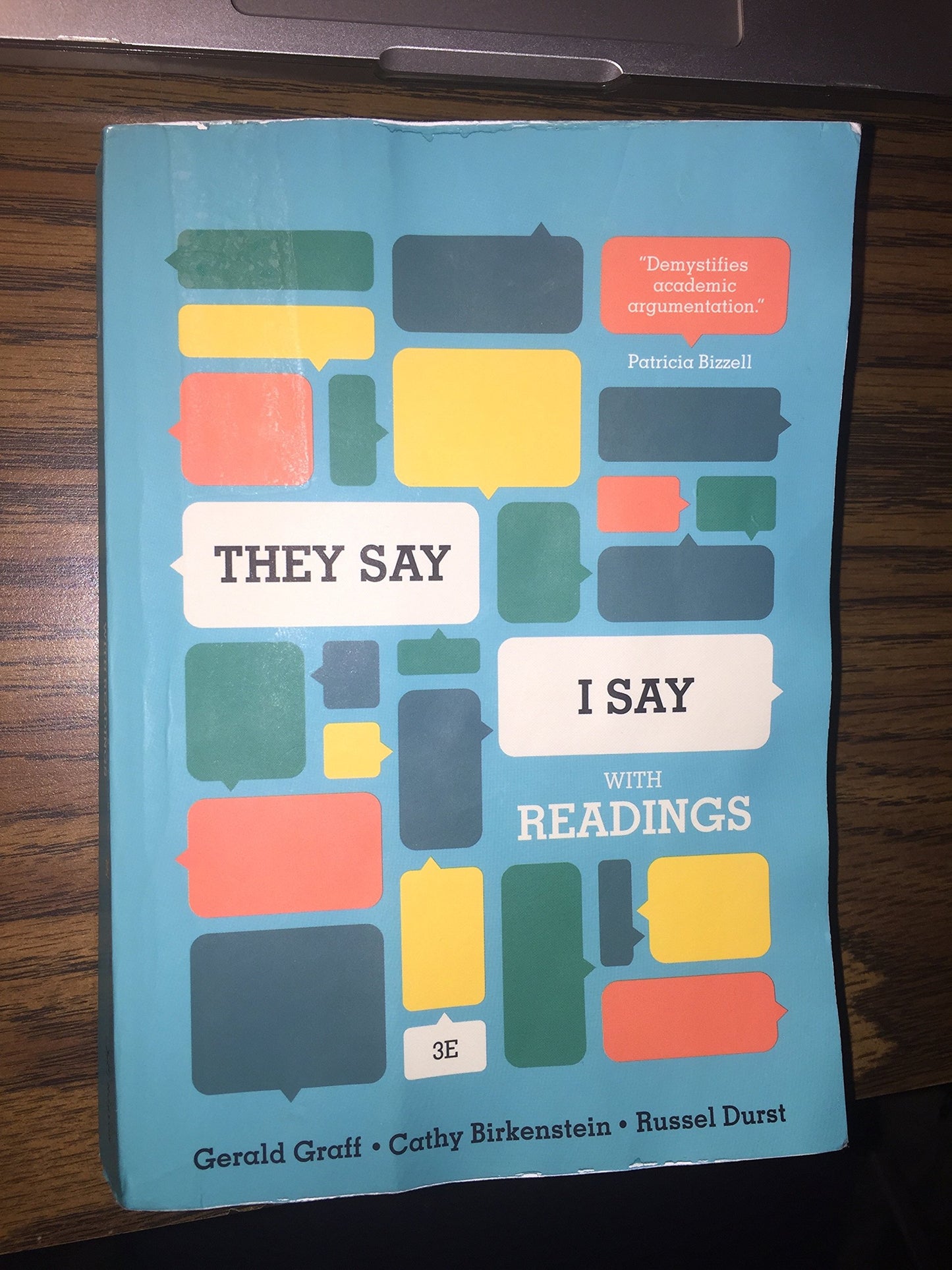 They Say / I Say: The Moves That Matter in Academic Writing, with Readings (Third Edition)