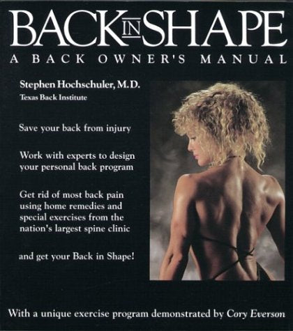 BACK IN SHAPE: A BACK OWNER'S MA