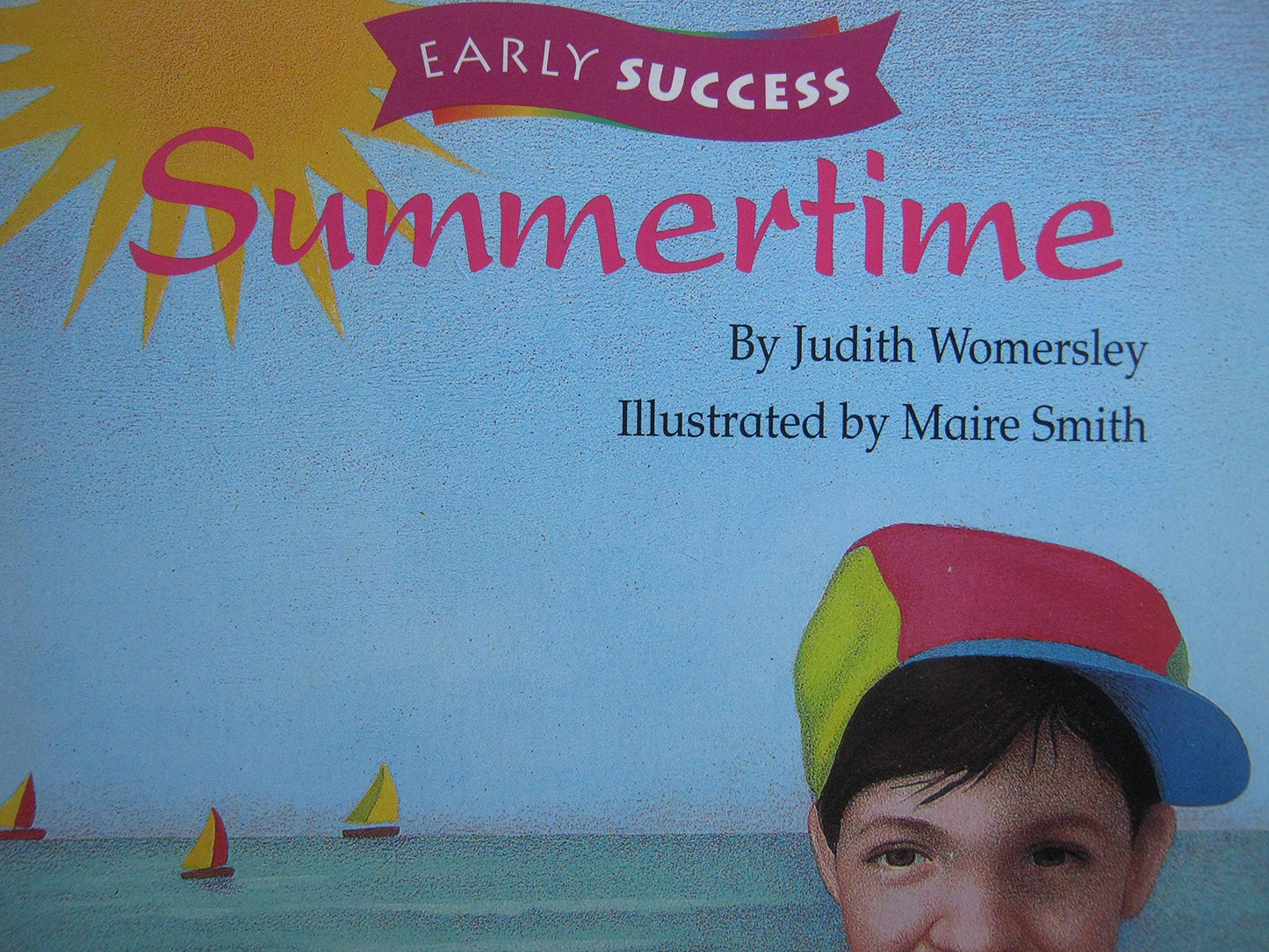 Summertime, Reader Es Level 1 Book 9: Houghton Mifflin Early Success