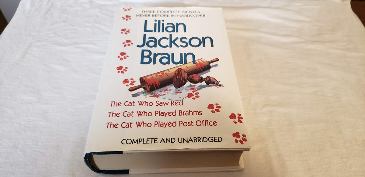 Three Complete Novels: The Cat Who Saw Red / The Cat Who Played Brahms / The Cat Who Played Post Office