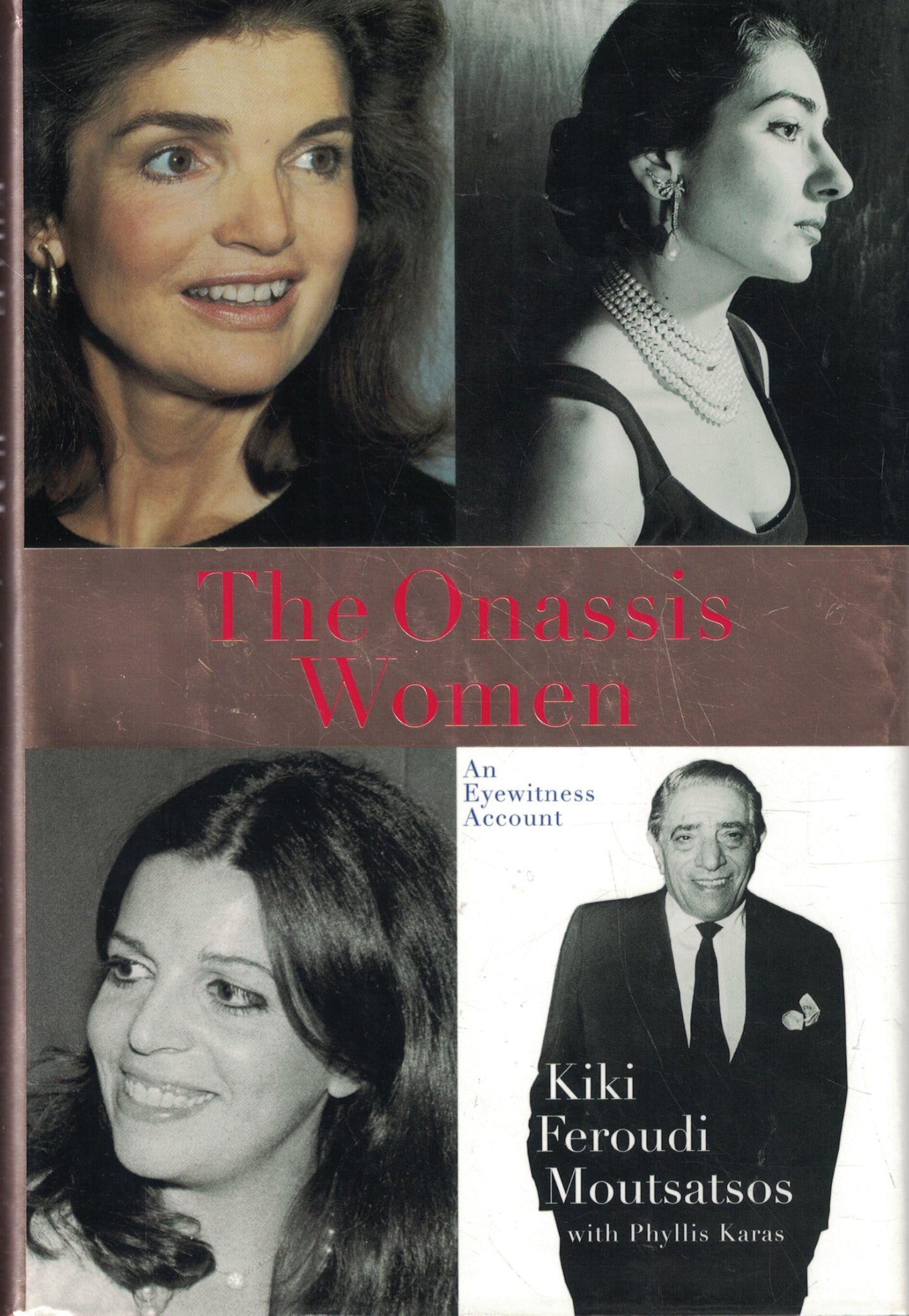 The Onassis Women: An Eyewitness Account