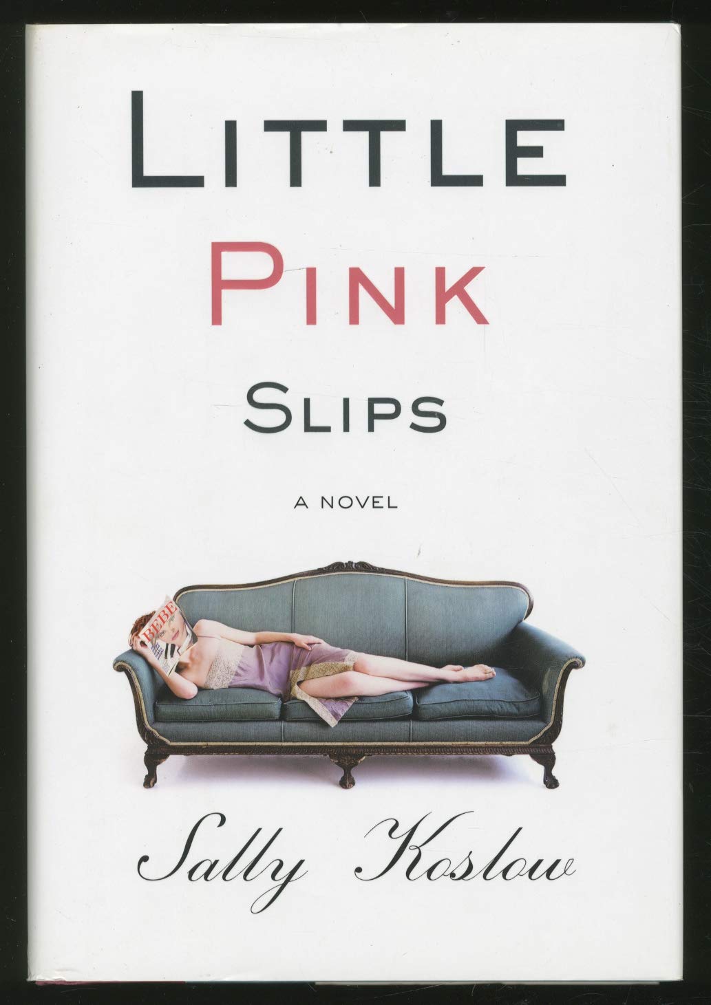 Little Pink Slips