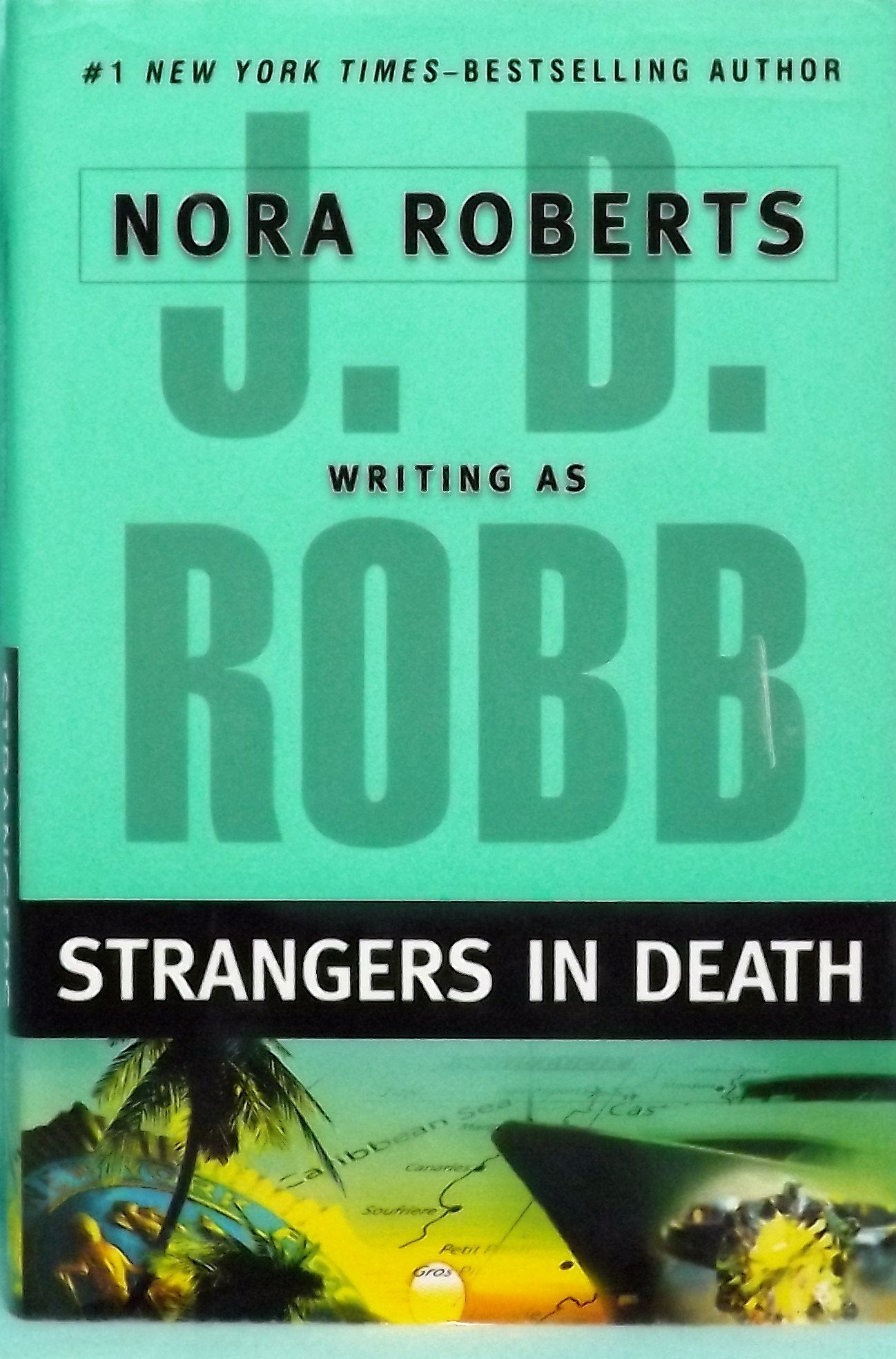 Strangers in Death (In Death, 26)