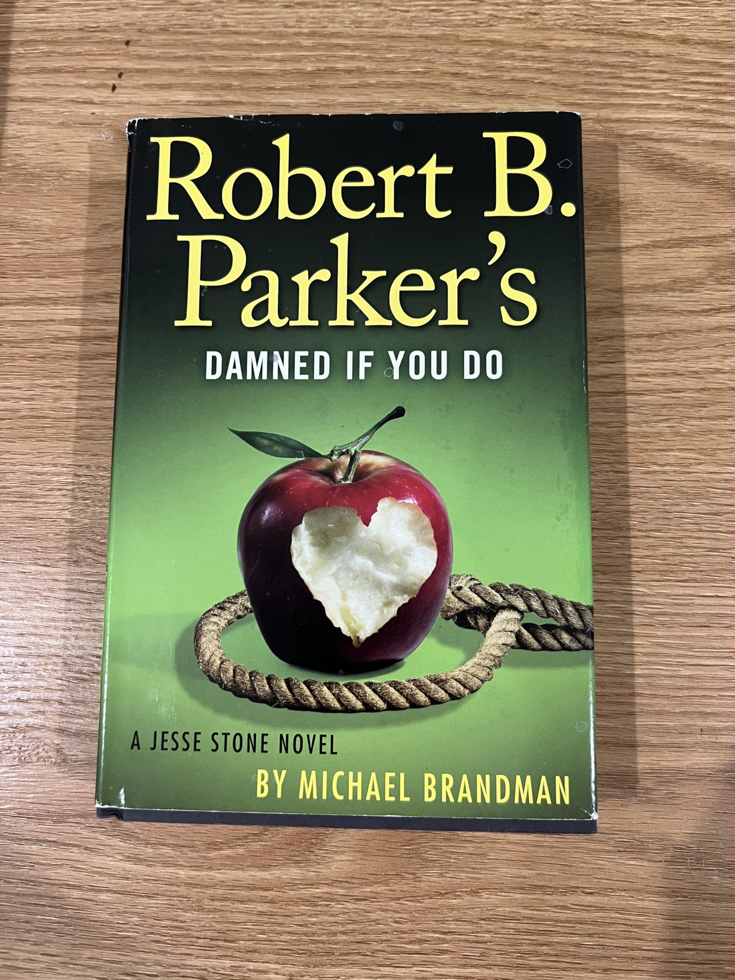 Robert B. Parker's Damned if You Do (A Jesse Stone Novel)
