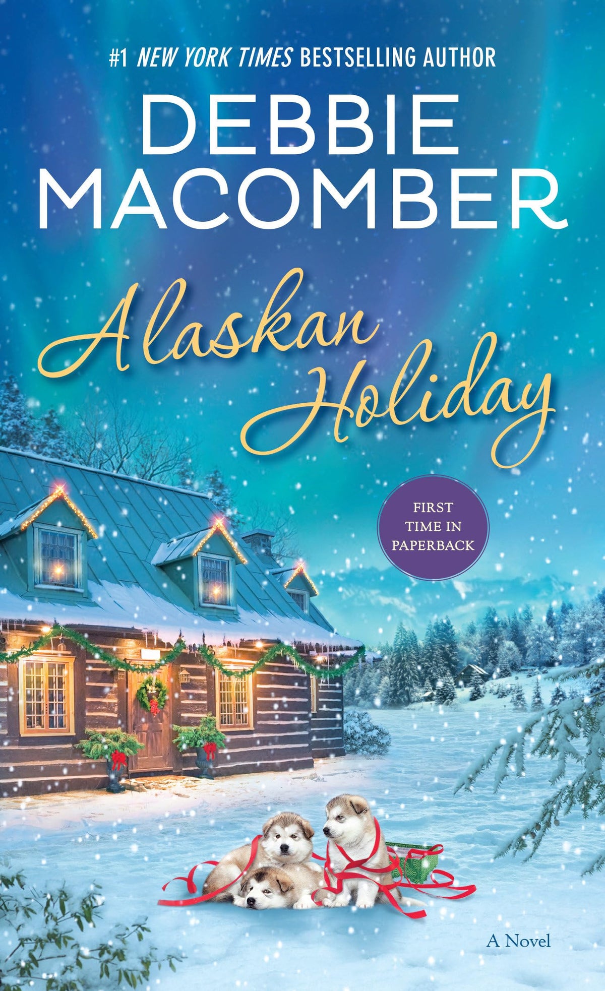 ALASKAN HOLIDAY: A NOVEL