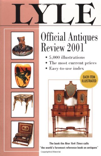 Lyle Official Antiques Review 2001