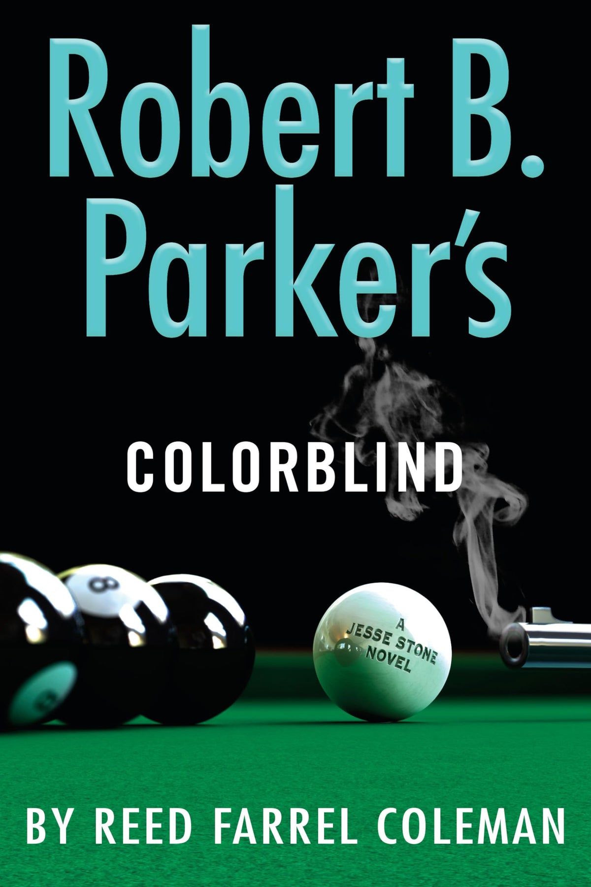Robert B. Parker's Colorblind (A Jesse Stone Novel)