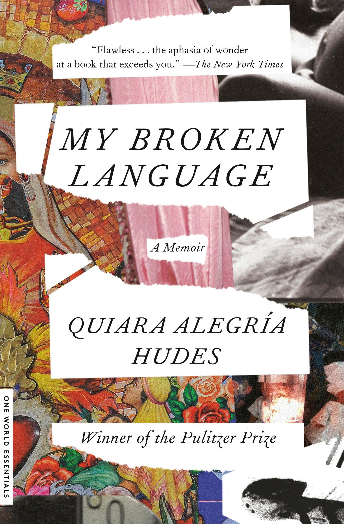 My Broken Language: A Memoir (One World Essentials) - 9099
