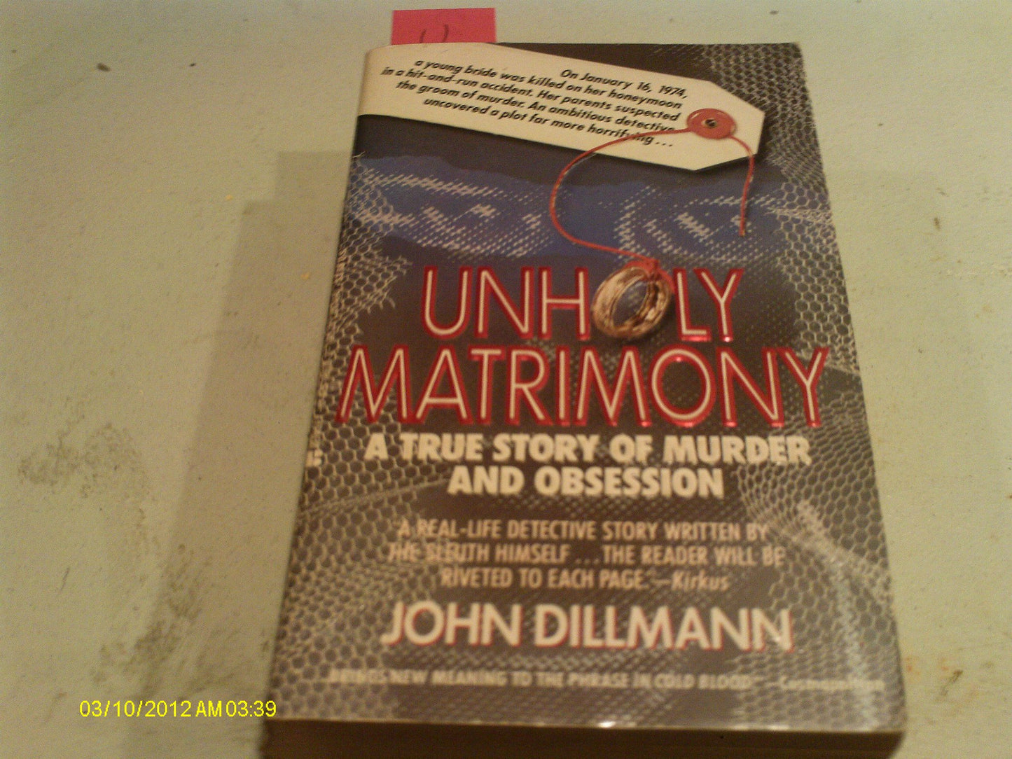 Unholy Matrimony: A True Story of Murder and Obsession