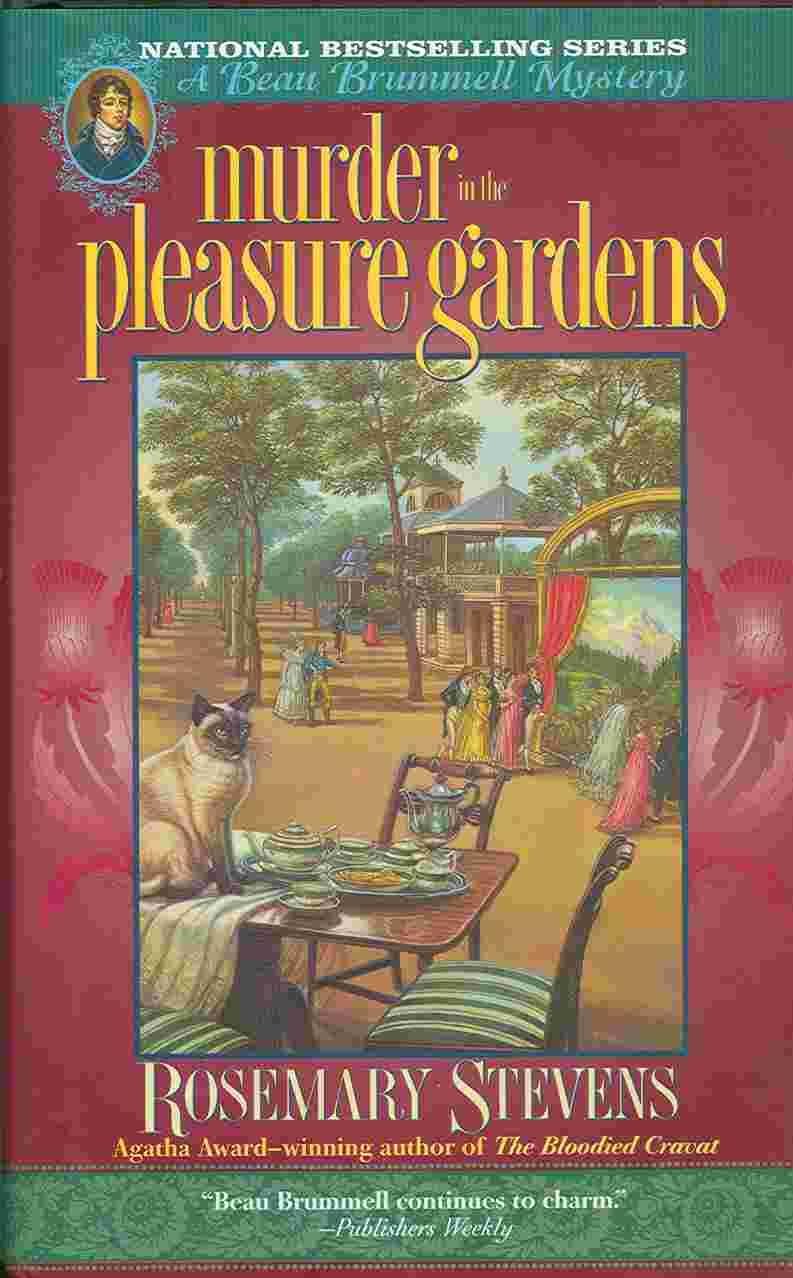 Murder in the Pleasure Gardens (Beau Brummell Mysteries)