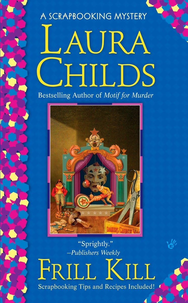 Frill Kill (A Scrapbooking Mystery)