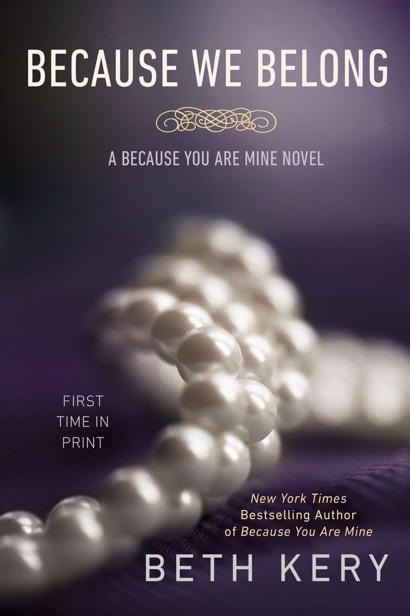 Because We Belong: A Because You Are Mine Novel (Because You Are Mine Series)