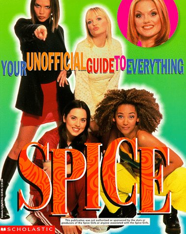 Your Unofficial Guide To Everything Spice (Backstage Pass)