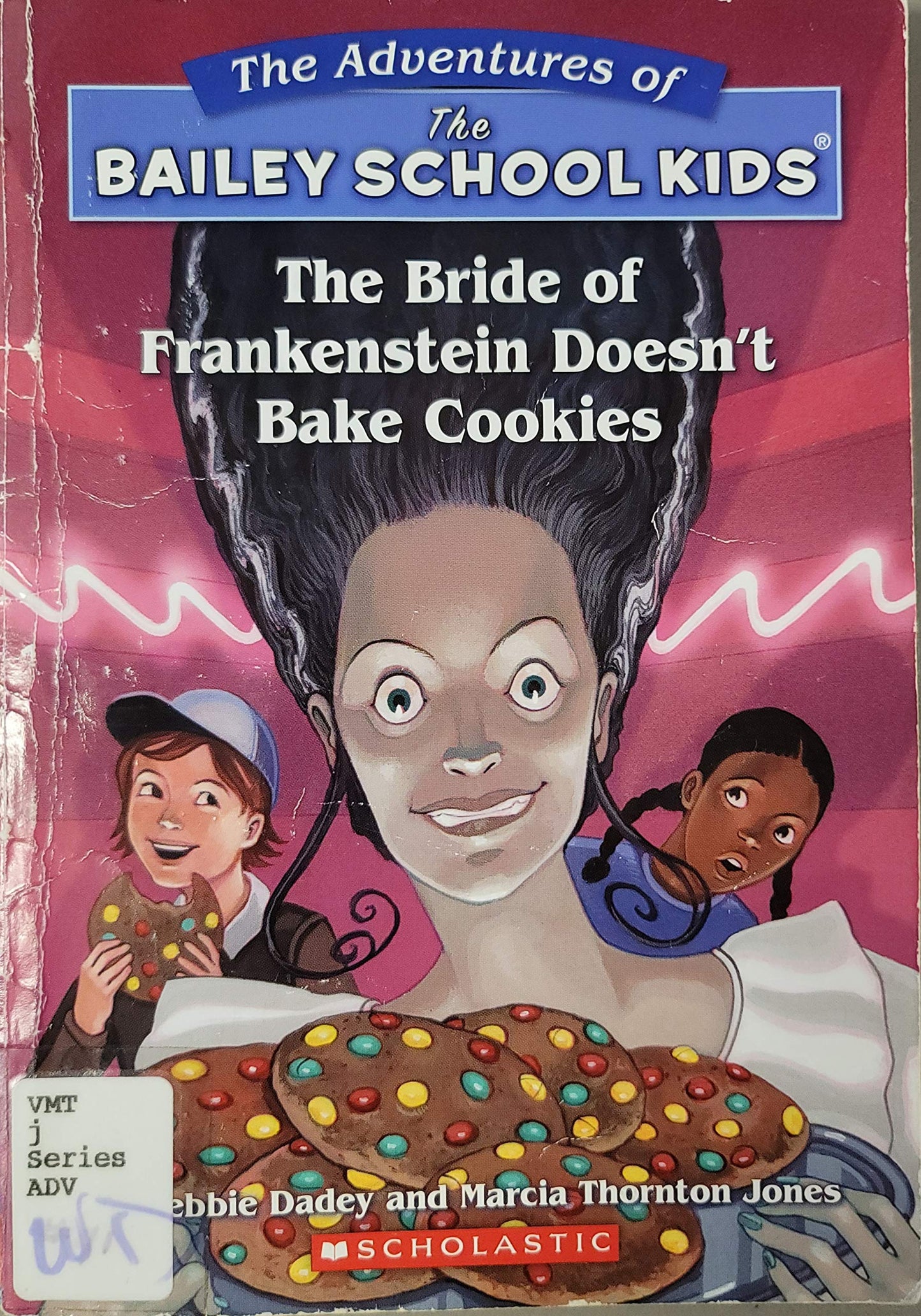 The Bride of Frankenstein Doesn't Bake Cookies (Bailey School Kids #41)
