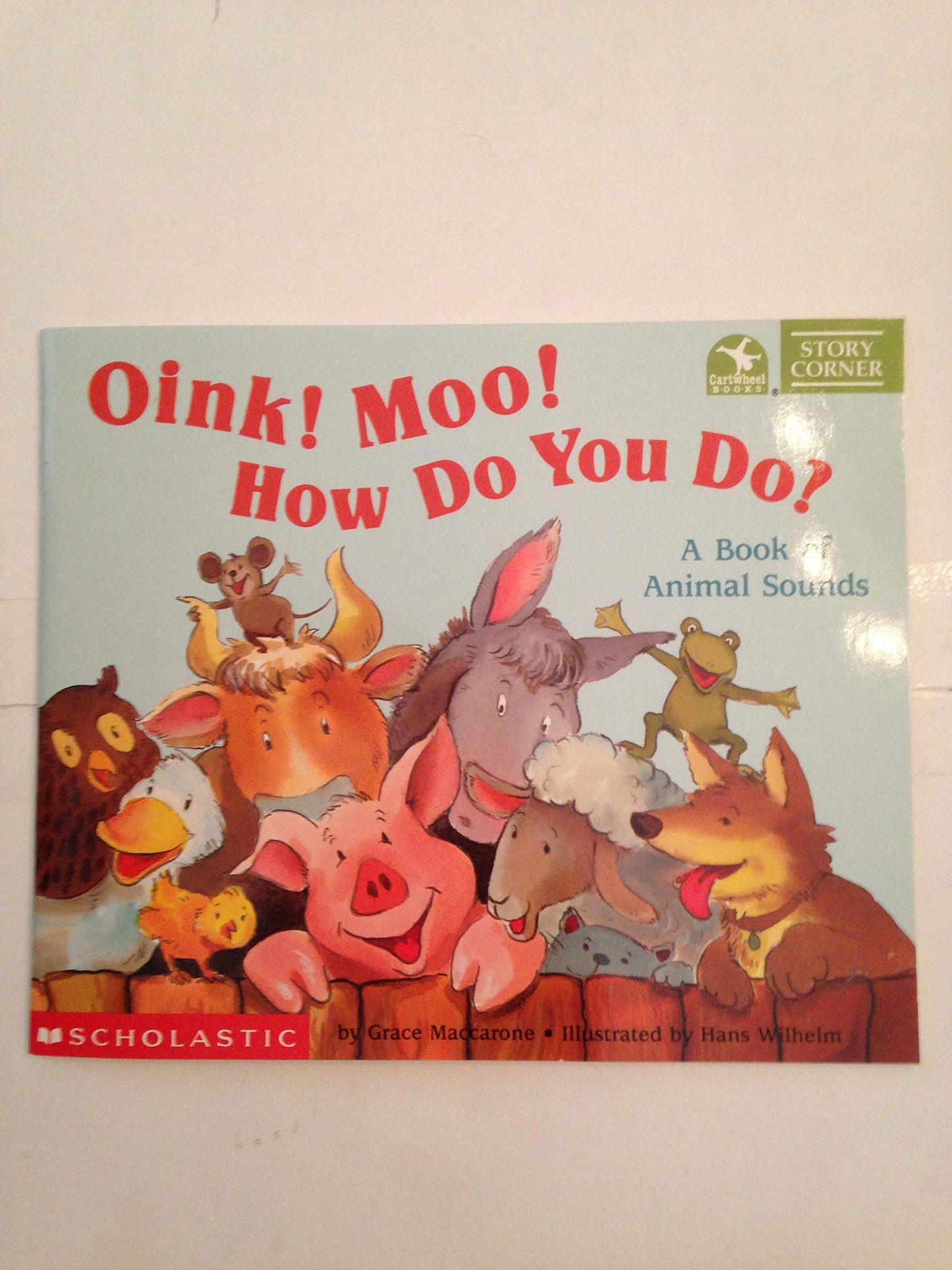 Oink! Moo! How Do You Do? A Book of Animal Sounds