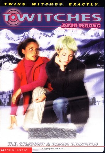 Dead Wrong (T*Witches, No. 4)