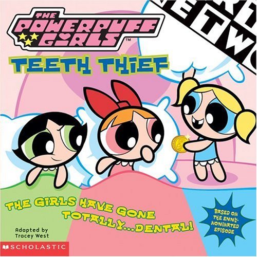 Powerpuff Girls 8x8 #11: Teeth Thief