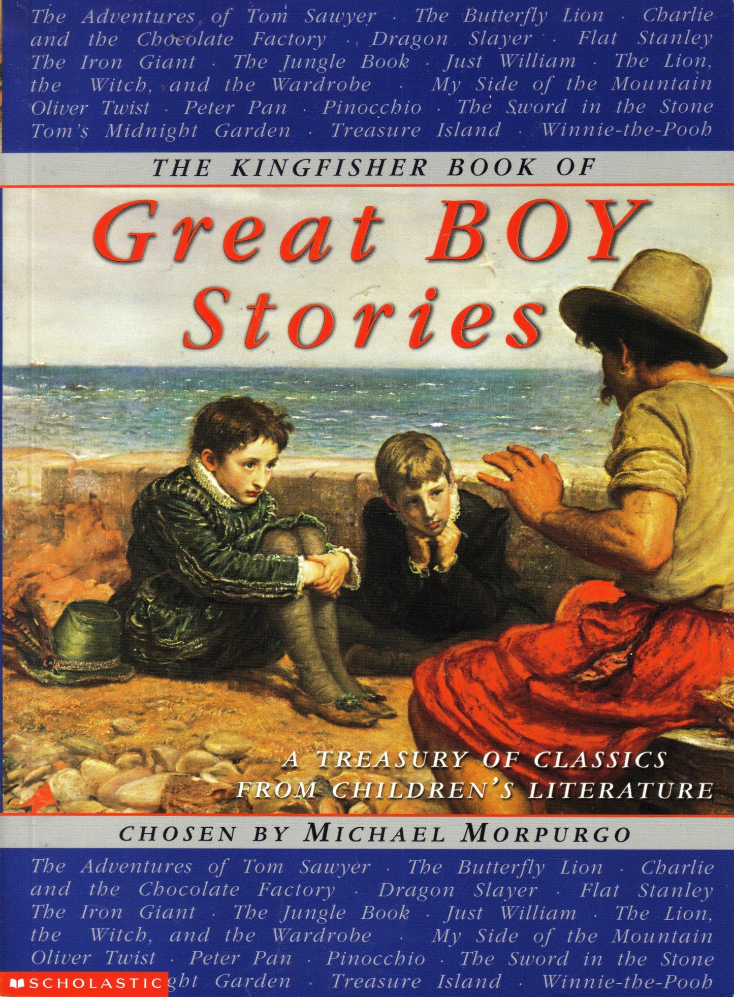 The Kingfisher Book of Great Boy Stories (A Treasury of Classics From Childern's Literature)