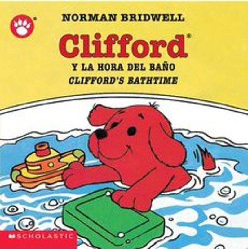 Clifford's Bathtime / Clifford y la hora del bao (Bilingual) (Clifford the Small Red Puppy) (Spanish and English Edition) - 8338