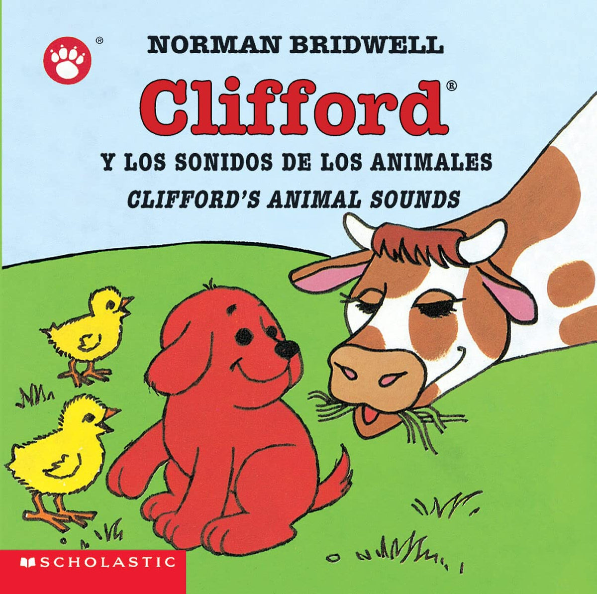 Clifford's Animal Sounds / Clifford y los sonidos de los animales (Bilingual) (Clifford the Small Red Puppy) (Spanish and English Edition)