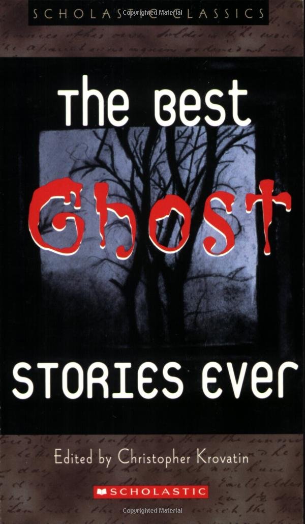 The Best Ghost Stories Ever (sch Cl) (Scholastic Classics)