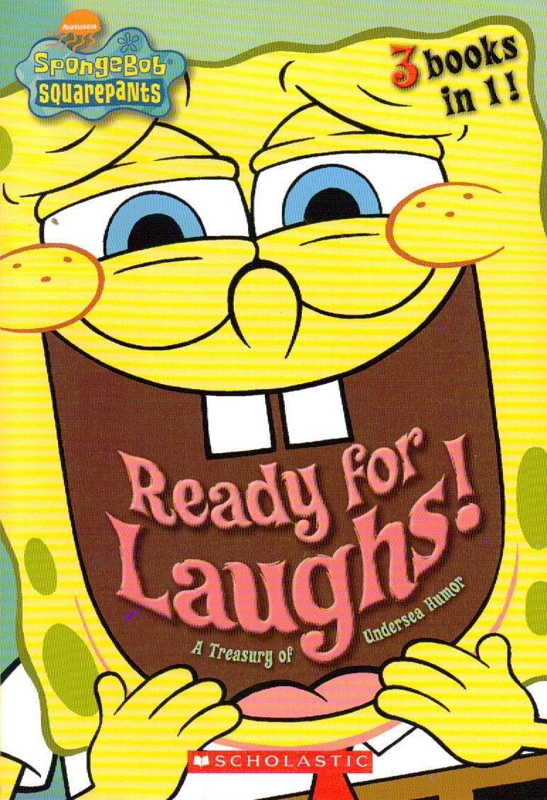 Ready for Laughs : A Treasury of Undersea Humor (Spongebob Squarepants)