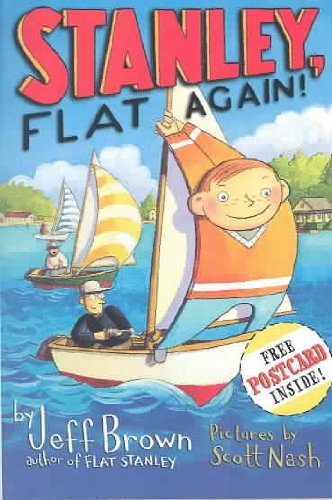 Stanley, Flat Again! (Flat Stanley) Stanley, Flat Again!