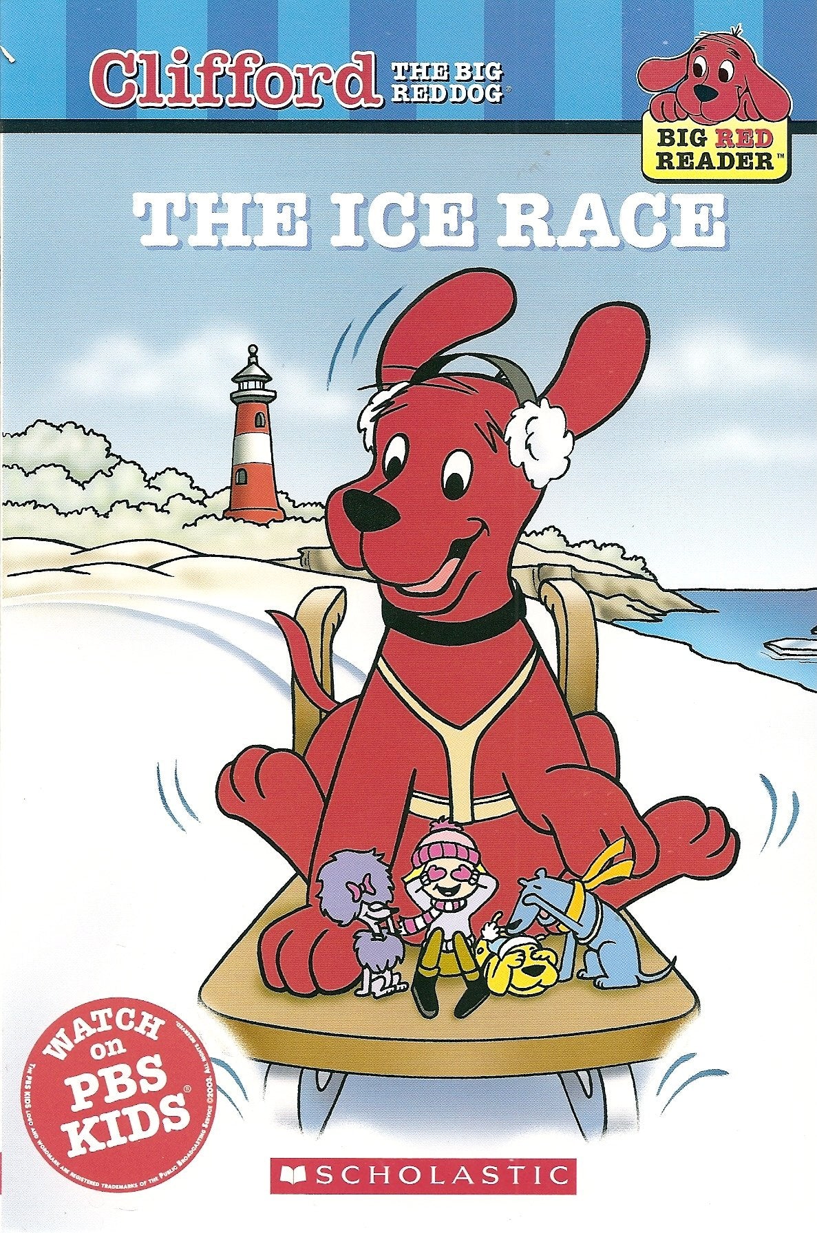 The Ice Race (Clifford the Big Red Dog) (Big Red Reader Series)
