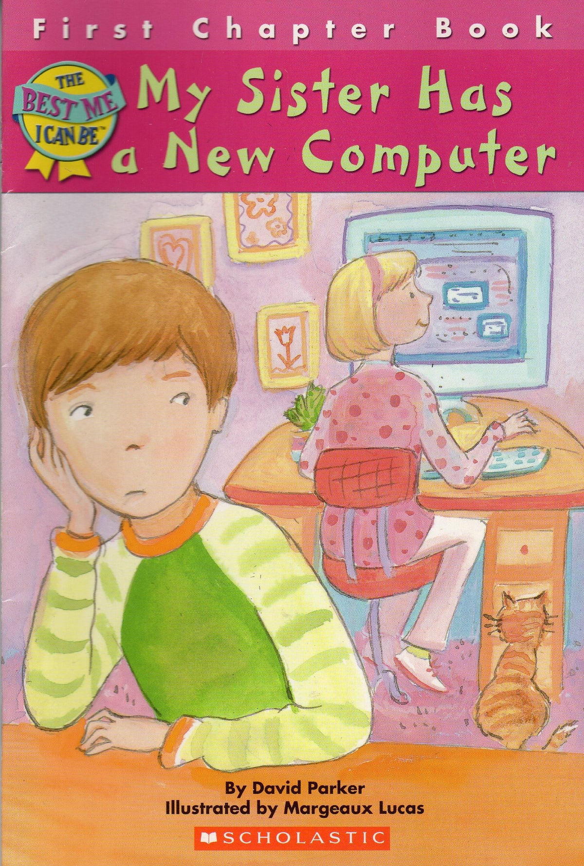 My Sister Has A New Computer