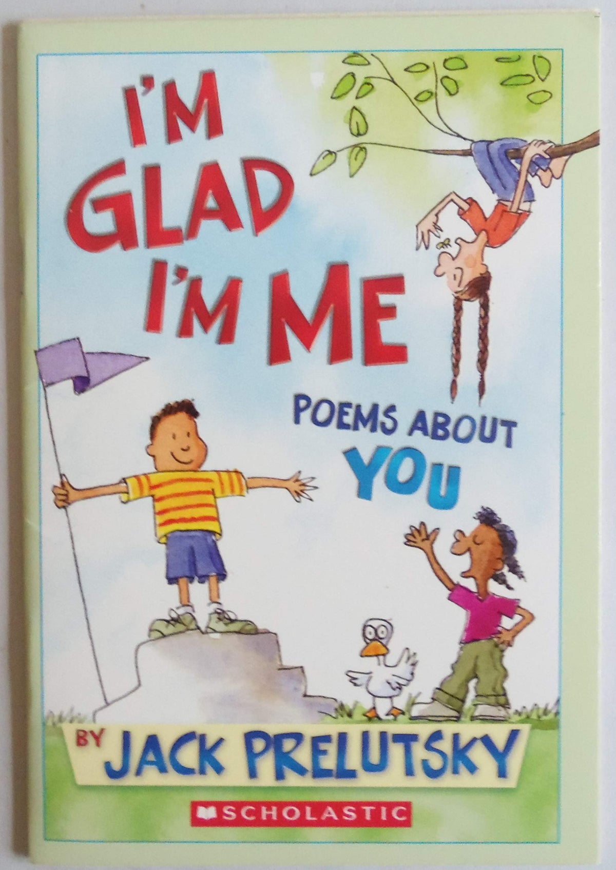 I'm Glad I'm Me: Poems About You