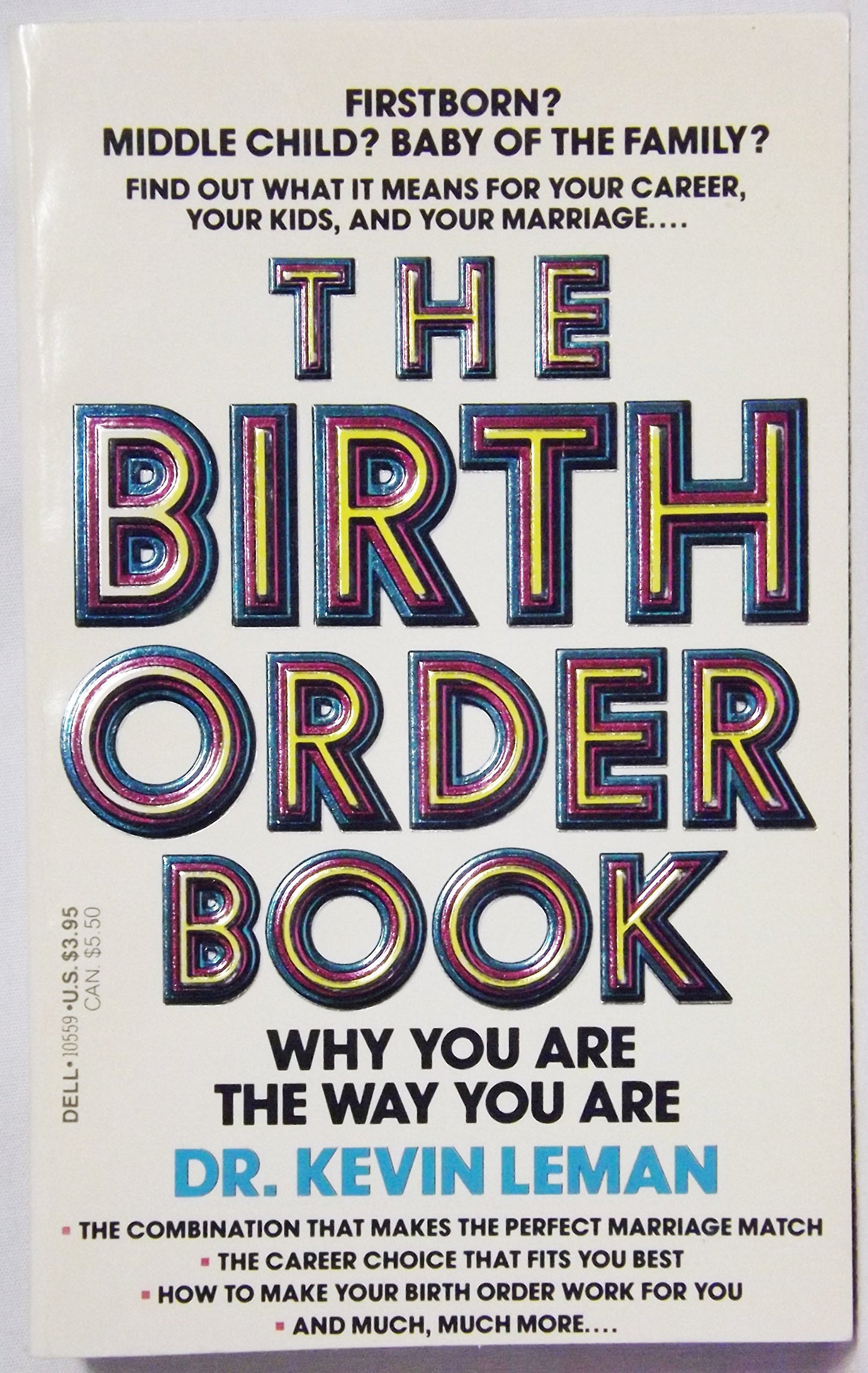 The Birth Order Book: Why You Are the Way You Are