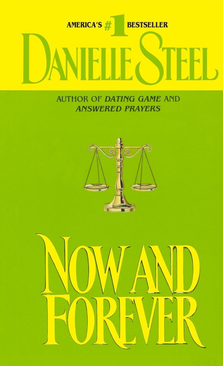 NOW AND FOREVER: A NOVEL