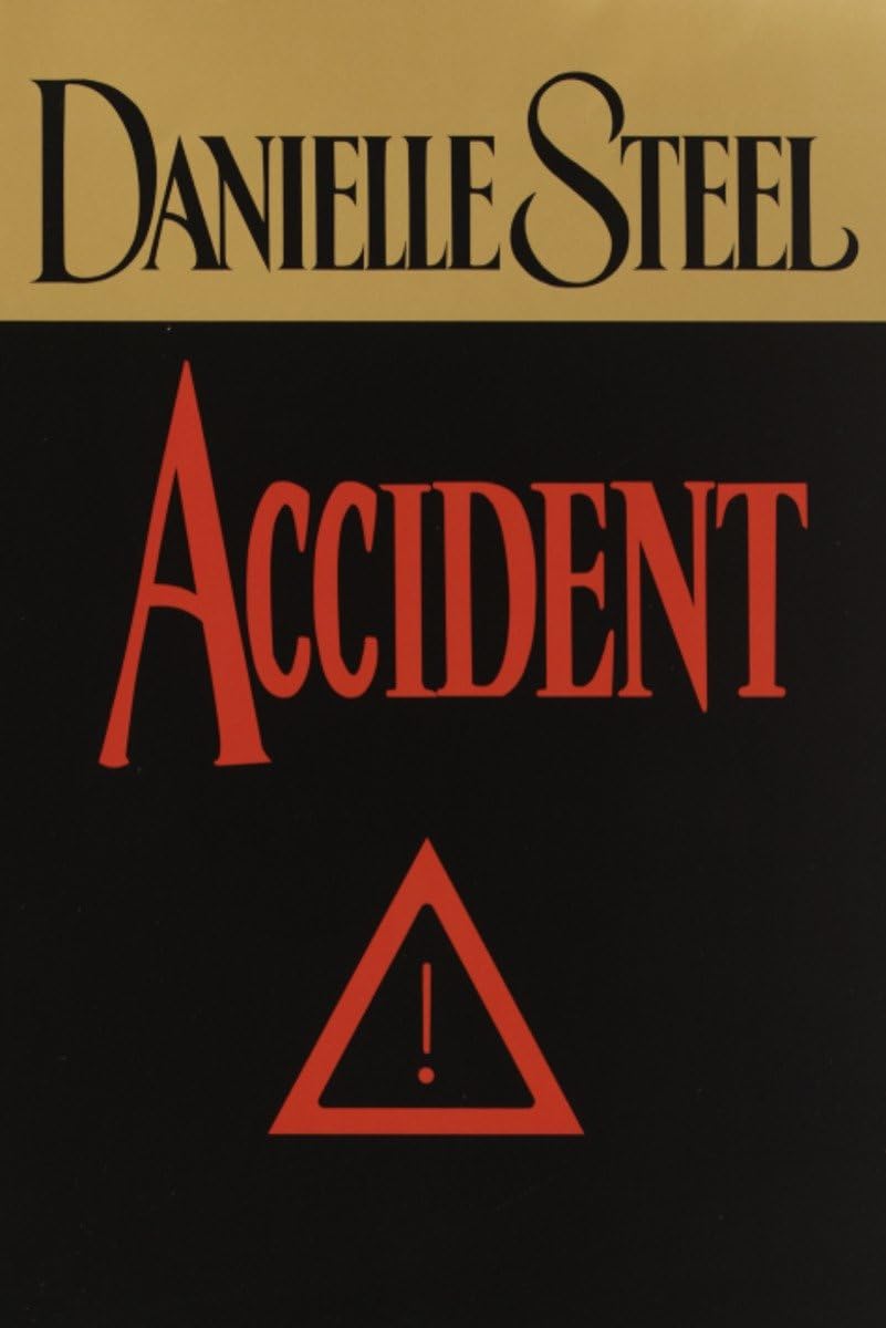 ACCIDENT: A NOVEL