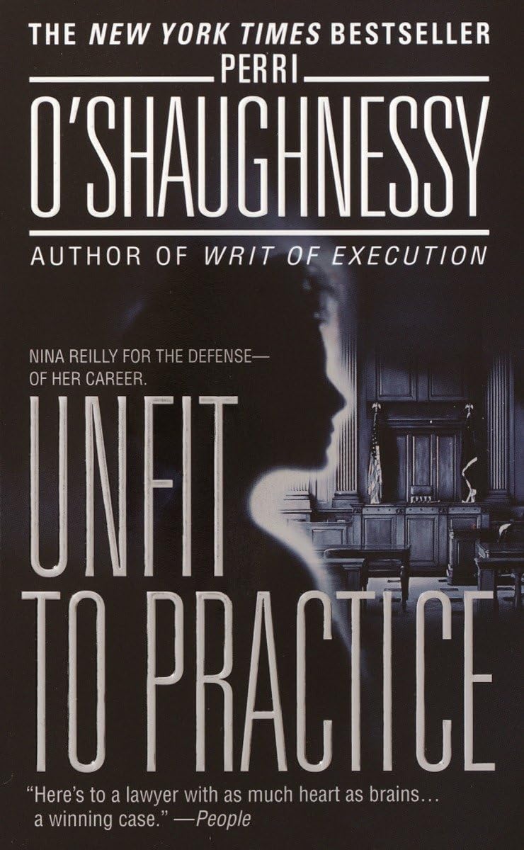 Unfit to Practice: A Novel (Nina Reilly)