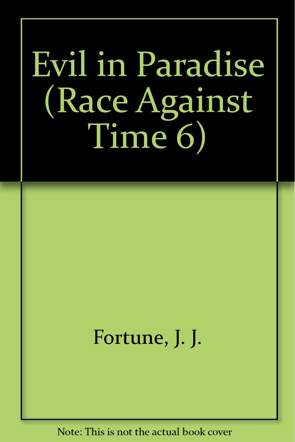 EVIL IN PARADISE (Race Against Time 6)