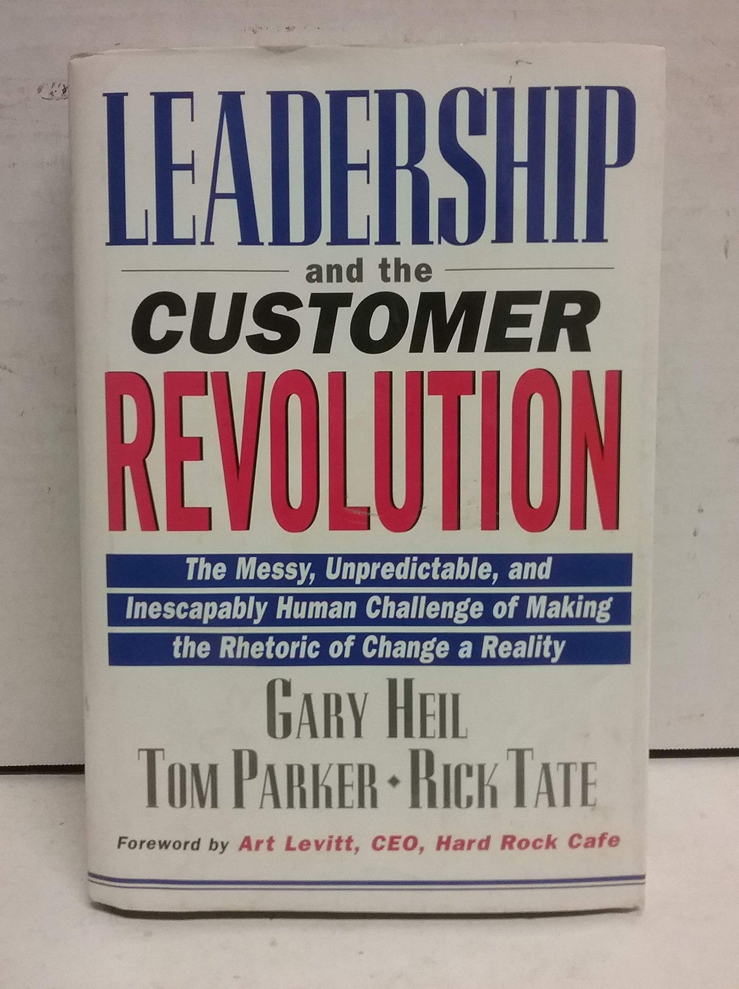 Leadership and the Customer Revolution