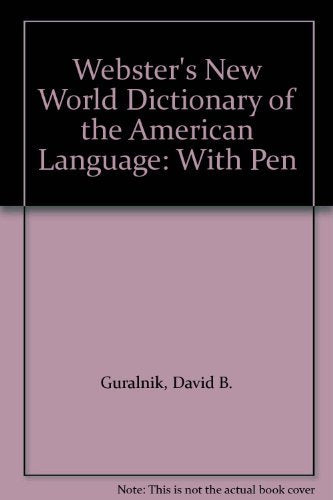 Webster's New World Dictionary of the American Language: With Pen