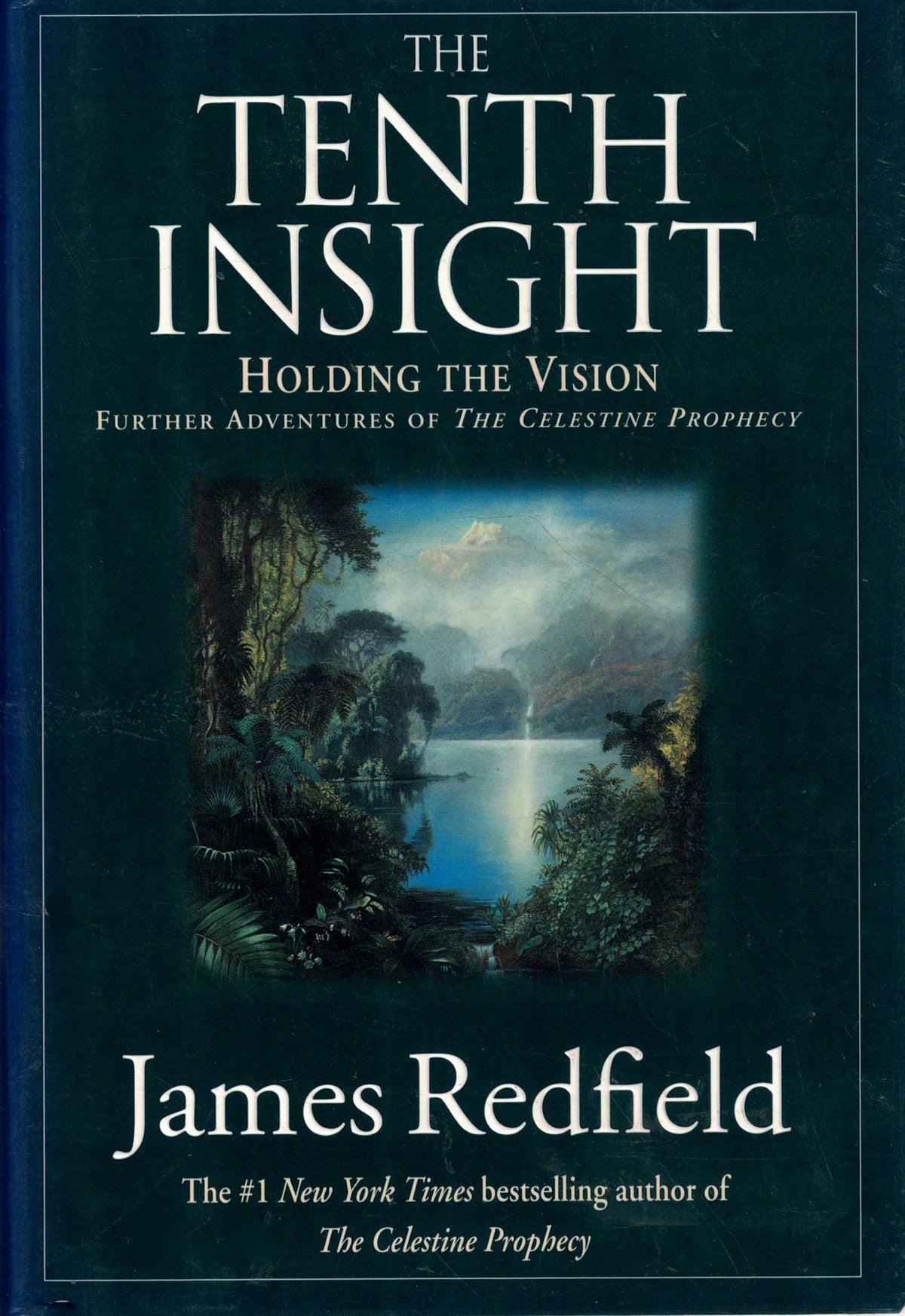 The Tenth Insight: Holding the Vision