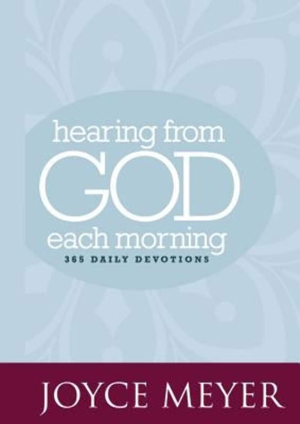 Hearing from God Each Morning: 365 Daily Devotions
