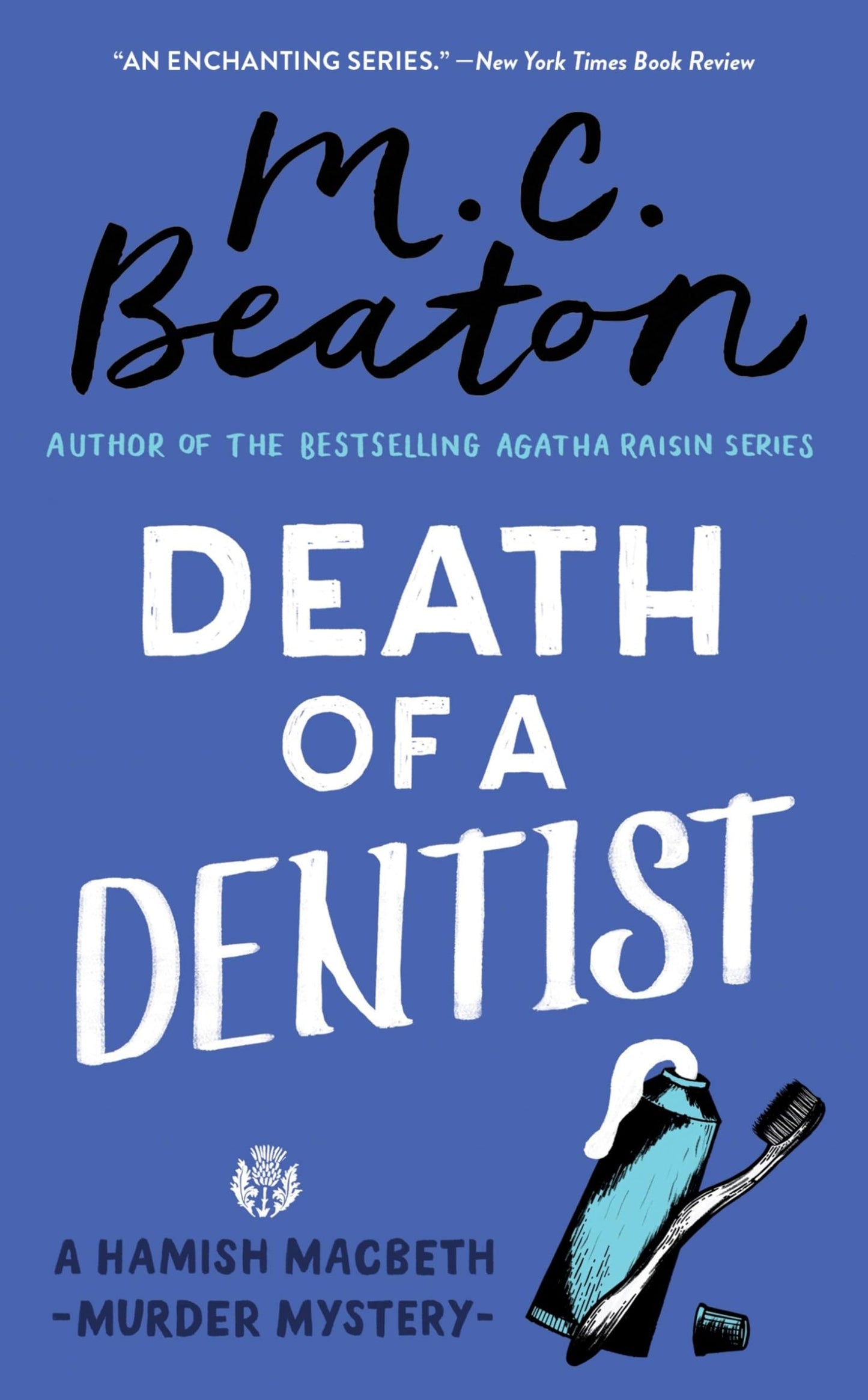 Death of a Dentist (Hamish Macbeth Mysteries, No. 13)