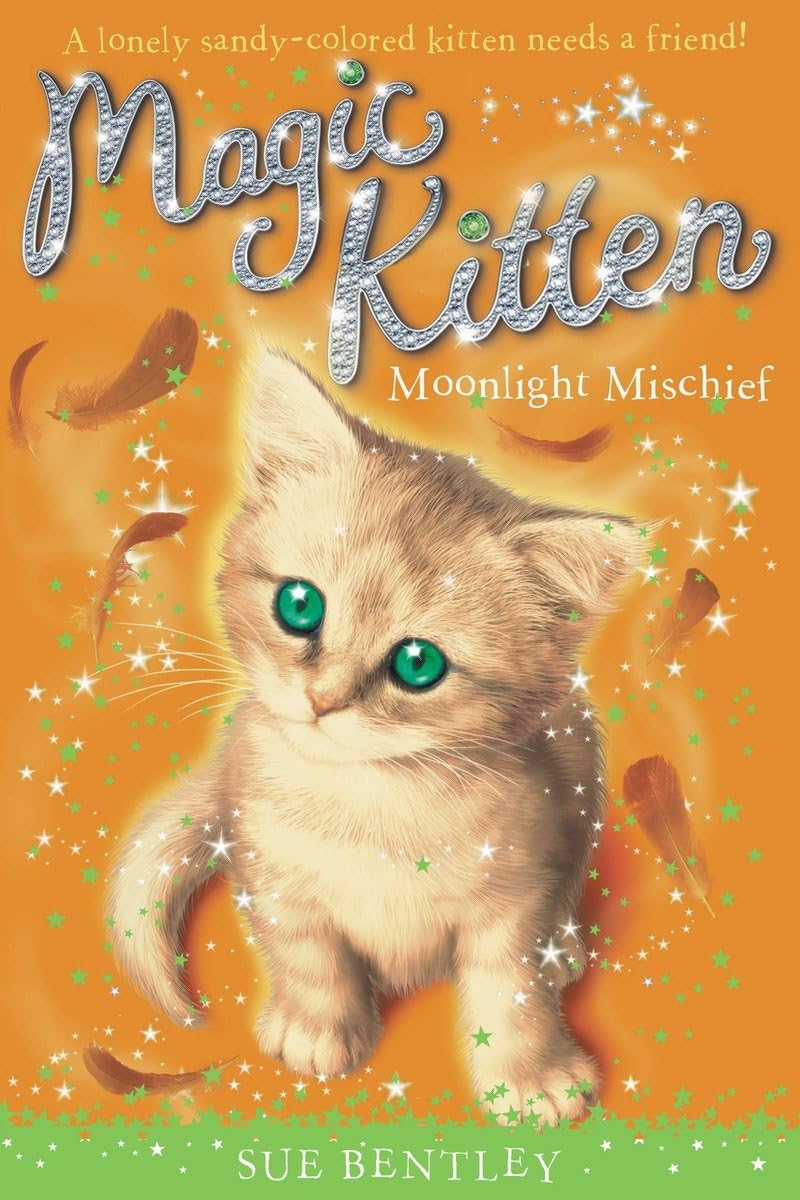 Moonlight Mischief: Magic Kittens #5