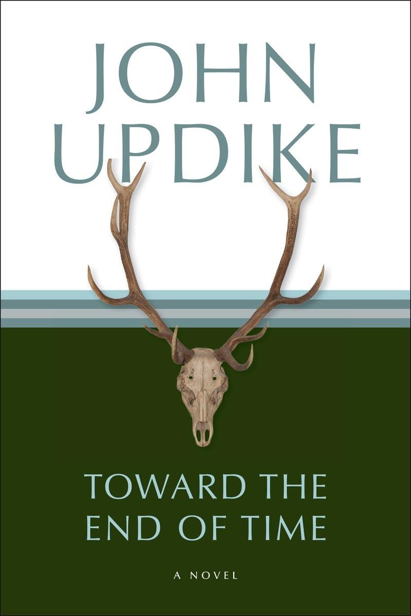 Toward the End of Time: A Novel