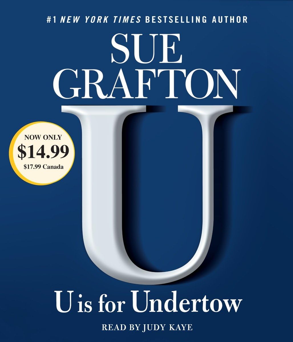 U is For Undertow: A Kinsey Millhone Novel