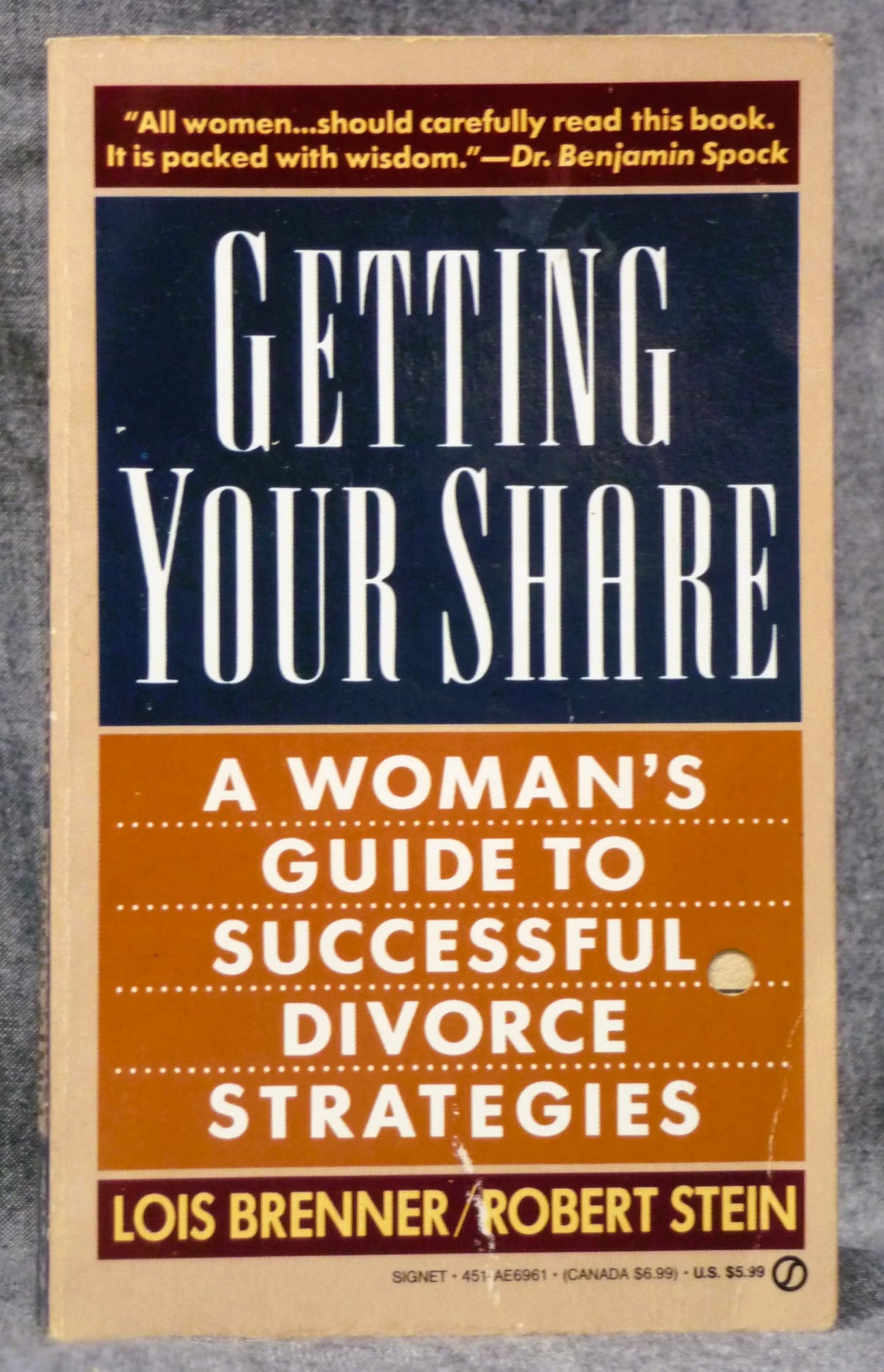 Getting Your Share: A Woman's Guide to Successful Divorce Strategies