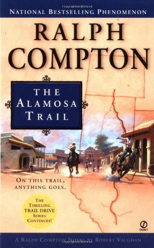 The Alamosa Trail (Trail Drive, No.15)