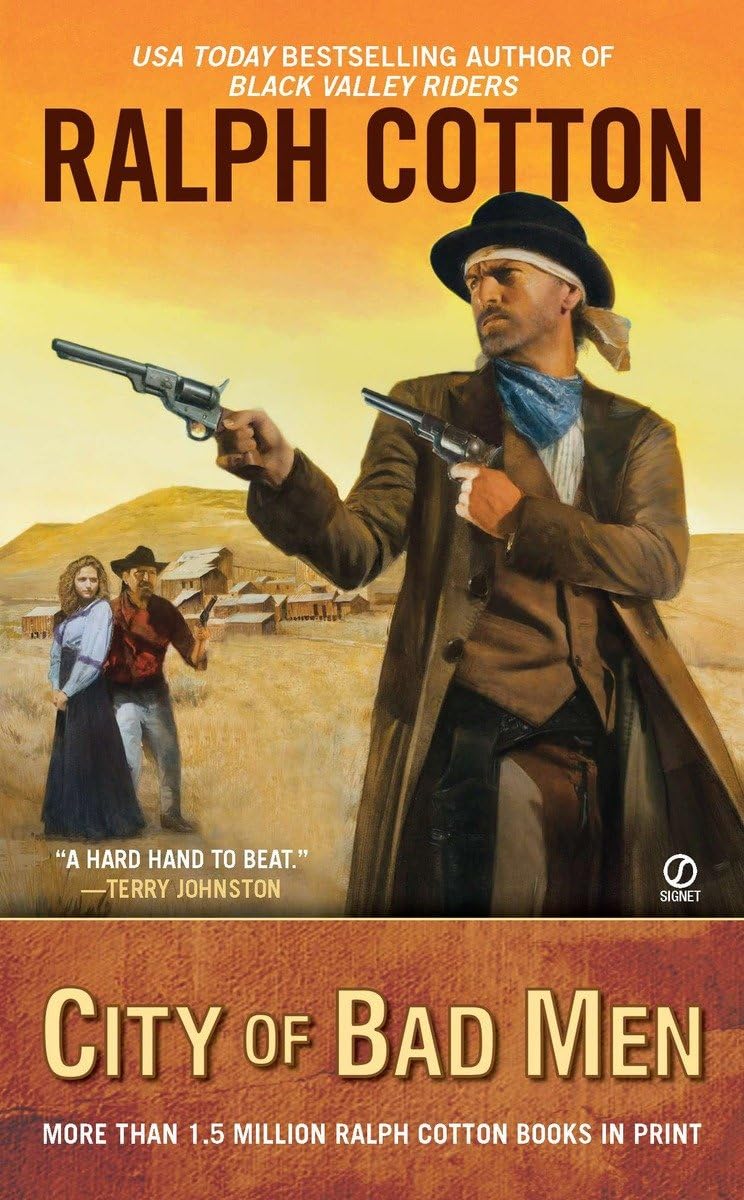 City of Bad Men (A Gunman's Reputation Novel)