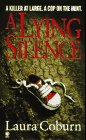 A Lying Silence