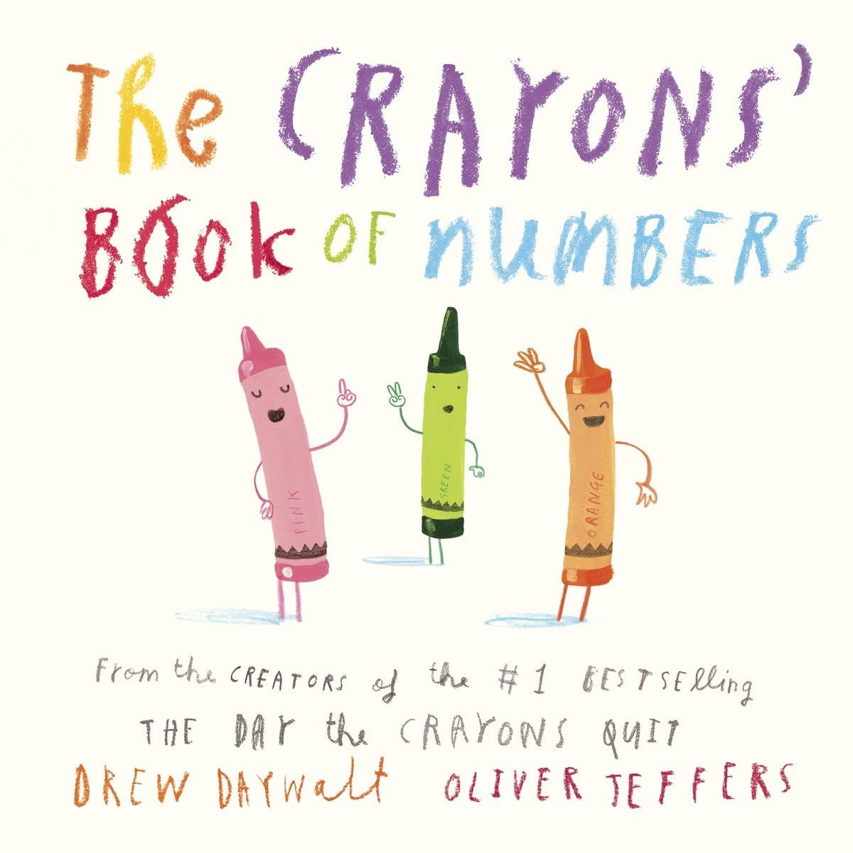 The Crayons' Book of Numbers (My First Crayons)