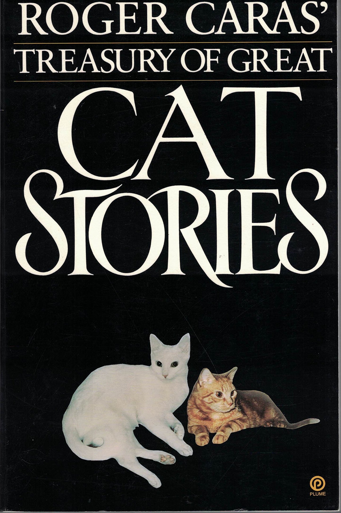 Roger Caras' Treasury of Great Cat Stories
